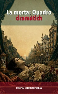 La morta: Quadro dramatich