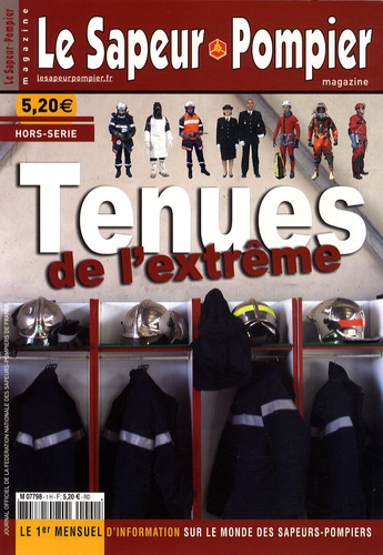 Sylvain Ley - Le Sapeur Pompier magazine Hors-série : Tenues de l'extrême.