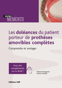 Les doléances du patient porteur de prothèses amovibles complètes