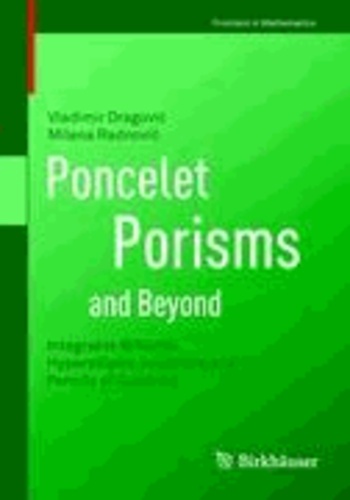 Poncelet Porisms and Beyond - Integrable Billiards, Hyperelliptic Jacobians and Pencils of Quadrics.