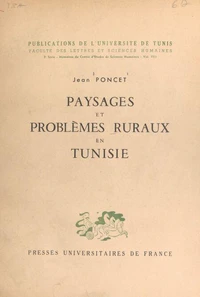 Paysages et problèmes ruraux en Tunisie