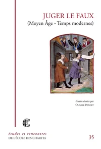 Juger le faux (Moyen Age - Temps modernes)