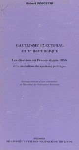 Gaullisme électoral et Ve République
