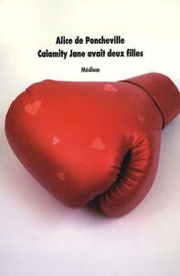 Calamity Jane avait deux filles