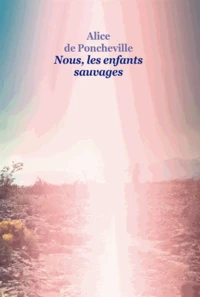 Nous, les enfants sauvages