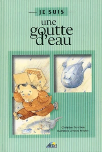 Je suis une goutte d'eau