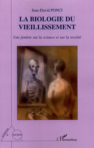 La biologie du vieillissement
