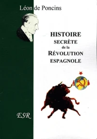 Histoire secrète de la Révolution espagnole