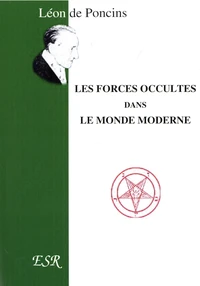 Les Forces Occultes dans le monde moderne