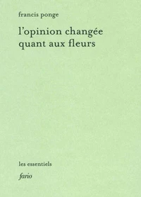 L'opinion changée quant aux fleurs
