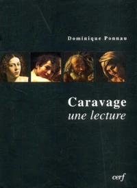 Caravage. Une Lecture