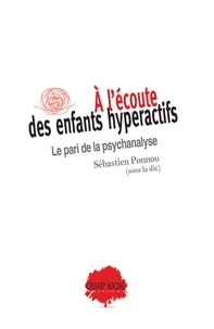 A l’écoute des enfants hyperactifs