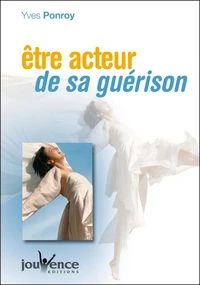 Etre acteur de sa guérison