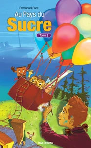Au pays du sucre Tome 3