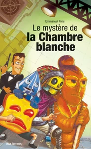 Le mystère de la chambre blanche