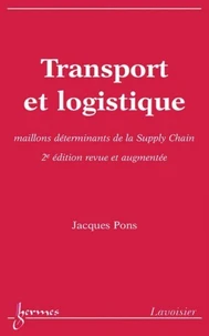 Transport et logistique (2e éd. revue et augmentée)