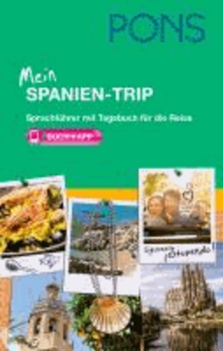 PONS Mein Spanien-Trip - Sprachführer mit Tagebuch für die Reise.