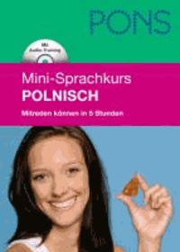 PONS Mini-Sprachkurs Polnisch - Mitreden können in 5 Stunden.