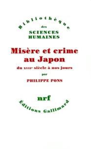 Misère et crime au Japon du XVIIe siècle à nos jours