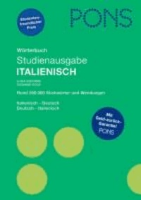 PONS Studienausgabe Italienisch - Italienisch-Deutsch/Deutsch-Italienisch. Rund 200.000 Stichwörter und Wendungen.