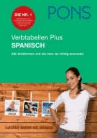 PONS Verbtabelle Plus Spanisch - Alle Verbformen und wie man sie richtig anwendet.