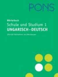 PONS Wörterbuch für Schule und Studium. Ungarisch-Deutsch - 100.000 Stichwörter und Wendungen.