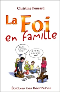 La Foi En Famille