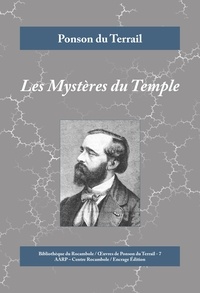 Ponson du Terrail - Les Mystères du Temple - Un roman policier au coeur de l'aristocratie.