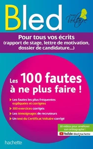 BLED Les 100 fautes que les recruteurs ne veulent plus voir (Certif Voltaire) - Ebook PDF