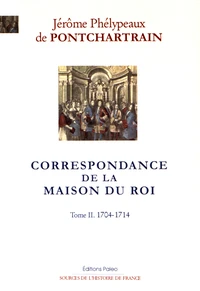 Correspondance de la Maison du Roi