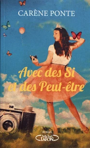 Avec des si et des peut-être