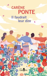 Il faudrait leur dire