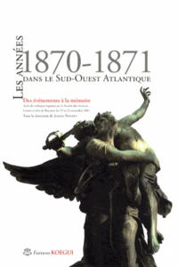 Les années 1870-1871 dans le Sud-Ouest Atlantique