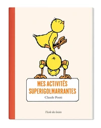 Mes activités superigolmarrantes