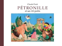 Pétronille et ses 120 petits