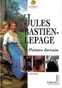  PONTON - Jules Bastien-Lepage, peintre lorrain.
