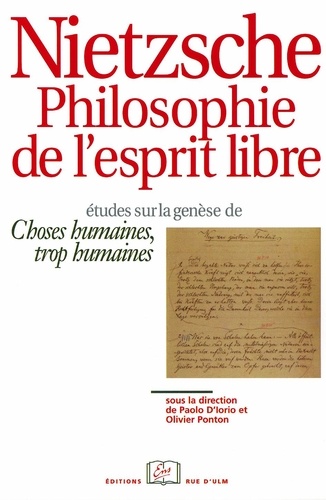  PONTON et  Iorio - Nietzsche philosophie de l'esprit libre - Etudes sur la genèse de Choses humaines, trop humaines.