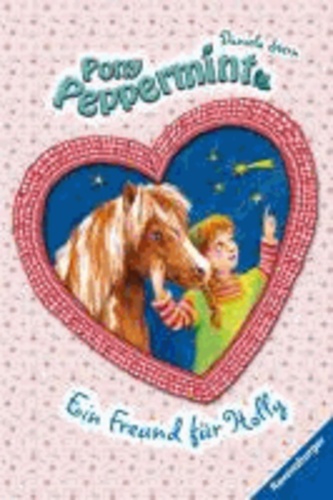 Pony Peppermint 01: Ein Freund für Holly.