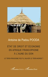 État de droit et économie en afrique francophone à l'aune du don
