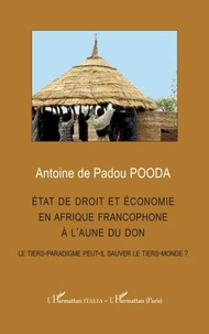 État de droit et économie en afrique francophone à l'aune du don