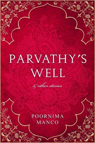  Poornima Manco - Parvathy's Well &amp; Other Stories - India Books.