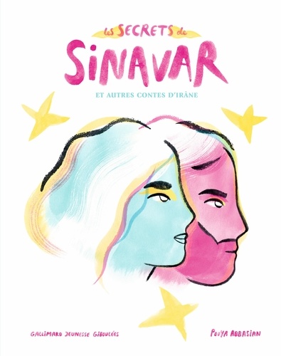 Les secrets de Sinavar et autres contes d’Irâne