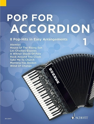 Manfred Kaierle - Pop for Accordion Vol. 1 : Pop For Accordion - 8 Pop-Hits in Easy Arrangements. Vol. 1. accordion..