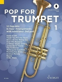 Uwe Bye - Pop for Trumpet Vol. 1 : Pop For Trumpet 1 - 12 Pop-Hits in Easy Arrangements. Vol. 1. 1-2 trumpets..