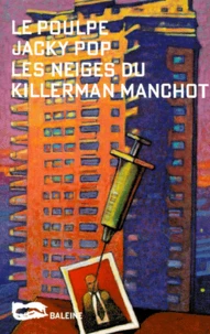 Les neiges du Killerman manchot