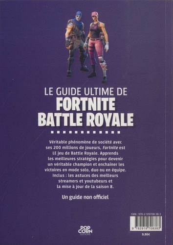 Le guide ultime de Fortnite Battle Royale