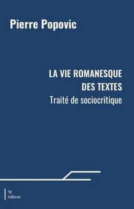 La vie romanesque des textes