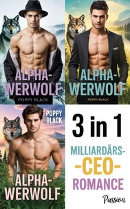 Alpha-Werwolf: Milliardärs-CEO-Romance 3 in 1