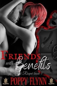  Poppy Flynn - Friends with Benefits - Club Risqué, #5.
