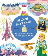 Poppy Leendertz - Welcome to France ! - My trip to the land of the Eiffel Tower.